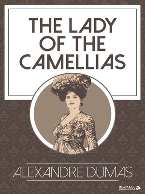 cover image of The Lady of the Camellias